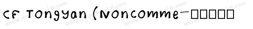 CF TongYan (Noncomme字体转换